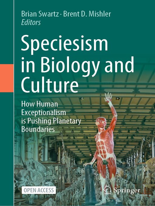 Title details for Speciesism in Biology and Culture by Brian Swartz - Available